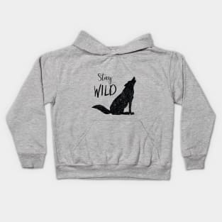 Stay Wild - Wolf Kids Hoodie